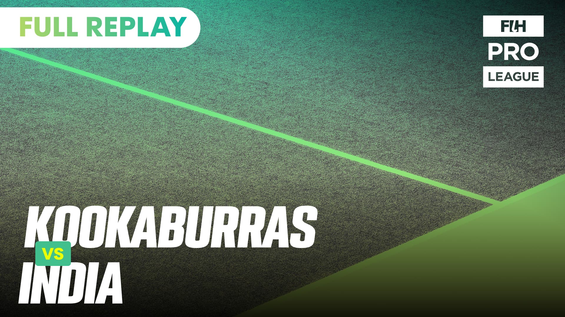 16. Kookaburras v India | FIH Pro League